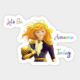 Let's be Awesome Today! Sticker